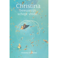 christina_deel_3_-_bewustzijn_schept_vrede_voorkant-hr