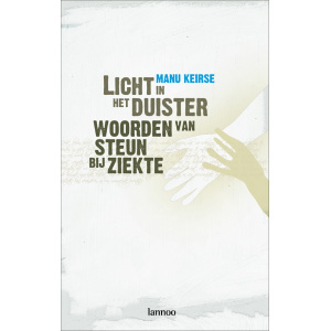 licht-in-het-duister-woorden-van-steun-bij-ziekte-manu-keirse-9789020966343_a