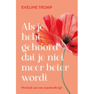 als-je-hebt-gehoord-dat-je-niet-meer-beter-wordt-9789020222128_1