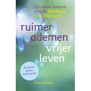 op-adem-komen-met-de-methode-van-dixhoorn-ruimer-ademen-vrijer-leven_1