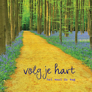 volg-je-hart-het-weet-de-weg-606213